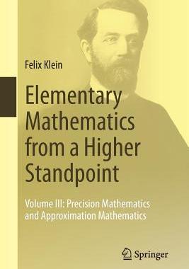 【预订】Elementary Mathematics from a Higher Standpoint