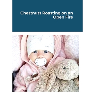 预订 Chestnuts Roasting on an Open Fire: 9781716242632