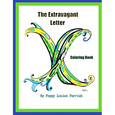 预订 The Extravagant Letter X Coloring Book: 9781545575338