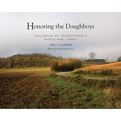 预订 Honoring the Doughboys: Following My Grandfather’s World War I Diary: 9781938086182