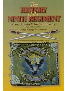 预订 The History of the 9th Regiment, Massachusetts Volunteer Infantry, June, 1861-June, 1864: 9780823220564