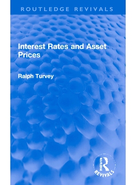 预订 Interest Rates and Asset Prices 利率与资产价格（重印版）: 9781032254654
