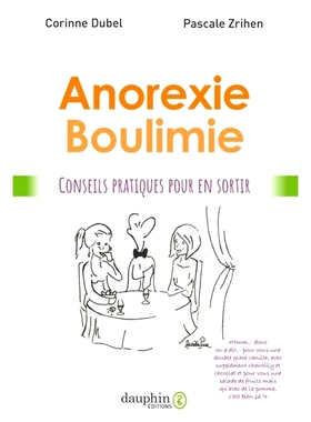 预订 Anorexie Boulimie: Conseils pratiques pour mieux vivre 暴食厌食症：改善生活的实用建议: 9782716317481