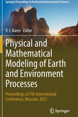 【预订】Physical and Mathematical Modeling of Earth and Environment Processe 9783030995034