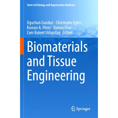 预订 Biomaterials and Tissue Engineering 生物材料与组织工程学: 9783031358340