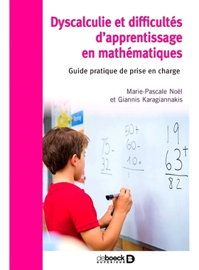 预订 Dyscalculie et difficultés d’apprentissage en mathématiques: Guide pratique de prise en charge (2020) 数学计算障