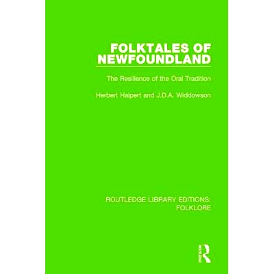 预订 Folktales of Newfoundland Pbdirect: The Resilience of the Oral Tradition: 9781138845480