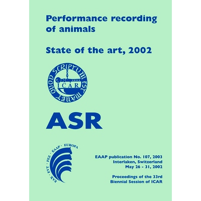 预订 Performance recording of animals - State of the art, 2002: Proceedings of the 33rd Biennial Session of ICAR, Interl