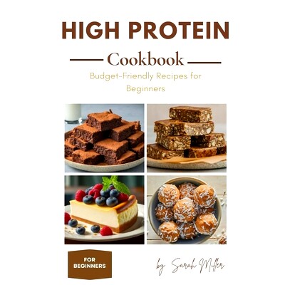 预订 High Protein Cookbook for Beginners on a Budget: 9798329334449