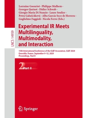 预订 Experimental IR Meets Multilinguality, Multimodality, and Interaction: 15th International Conference of the CLEF As
