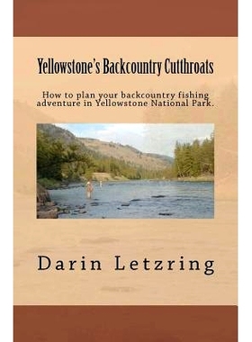 预订 Yellowstone’s Backcountry Cutthroats: 9781463567200