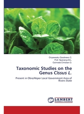 预订 Taxonomic Studies on the Genus Cissus L. 水仙属的分类研究。: 9786202802079