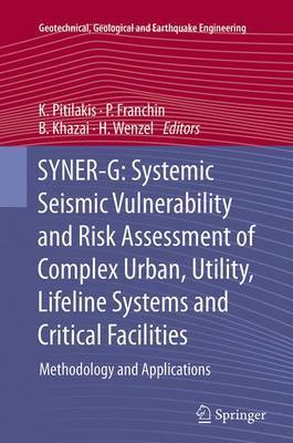 【预订】SYNER-G: Systemic Seismic Vulnerability and Risk Assessment of Complex Urban, Utility, Lifeline Systems an...