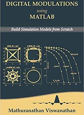 【预售】Digital Modulations using Matlab: Build Simulation Models from Scratch(Color edition)