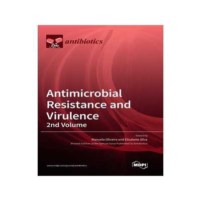 [预订]Antimicrobial Resistance and Virulence - 2nd Volume 9783036539089