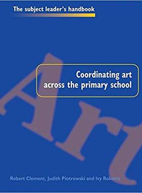 【预售】Coordinating Art Across the Primary School