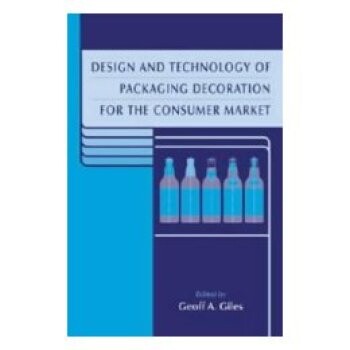 预订 Design And Technology Of Packaging Decoration For The Consumer Market 适合消费市场的包装装饰设计与技术: 97818412710