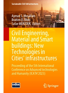 预订 Civil Engineering, Material and Smart Buildings: New Technologies in Cities’ Infrastructures: Proceeding of the 5t