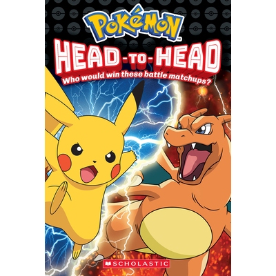 预订 Head-To-Head: Who Would Win These Epic Battle Matchups? (Pokémon) 9798225031459