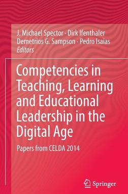 【预订】Competencies in Teaching, Learning and Educational Leadership in the Digital Age
