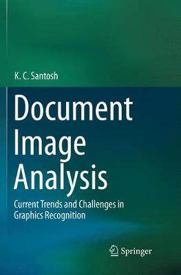 【预订】Document Image Analysis: Current Trends and Challenges in Graphics Recognition