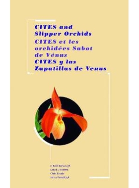 预订 CITES and Slipper Orchids: a user’s guide: 9781842461280