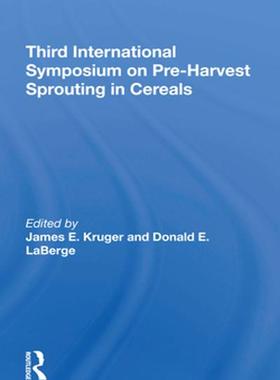 [预订]Third International Symposium On Preharvest Sprouting In Cereals 9780367274337