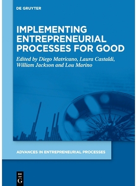 预订 Implementing Entrepreneurial Processes for Good 实施有益的创业过程: 9783111324944