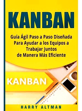 预订 Kanban: Guia Agil Paso a Paso Dise: 9781724854223