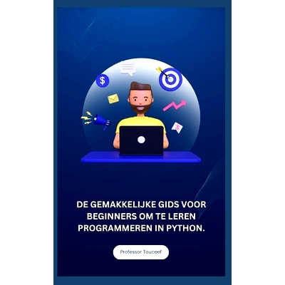 预订 de Gemakkelijke Gids Voor Beginners Om Te Leren Programmeren in Python.: 9798861366076