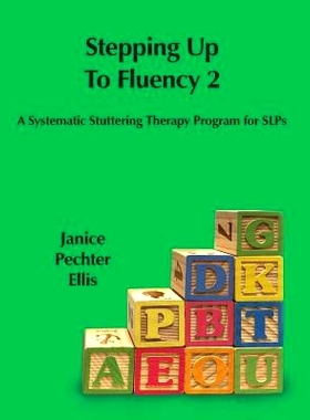 预订 Stepping up to Fluency 2: A Systematic Stuttering Therapy Program for SLPs: 9780997714715
