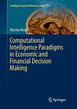 【预订】Computational Intelligence Paradigms in Economic and Financial Decision Making