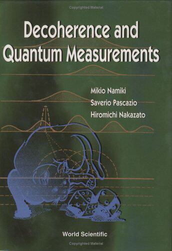 【预订】Decoherence and Quantum Measurements