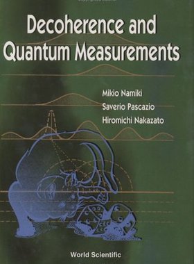 【预订】Decoherence and Quantum Measurements