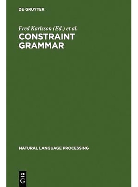 预订 Constraint Grammar: A Language-Independent System for Parsing Unrestricted Text: 9783110141795