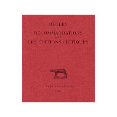 [预订]Règles et recommandations pour les éditions critiques 9782251010007