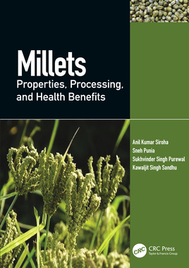 预订 Millets: Properties, Processing, and Health Benefits