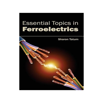 [预订]Essential Topics in Ferroelectrics 9781632381866