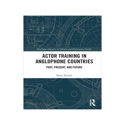 [预订]Actor Training in Anglophone Countries