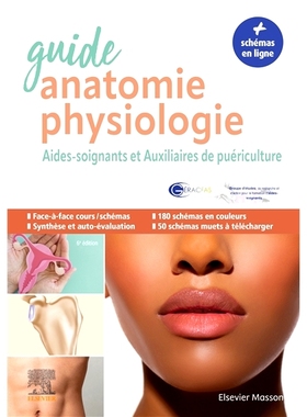预订 Guide anatomie et physiologie : aides-soignants et auxiliaires de puériculture : la référence 解剖学和生理学指南
