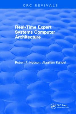 【预订】Real-Time Expert Systems Computer Architecture