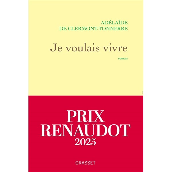 现货 2025雷诺多文学奖 Je voulais vivre 我想活下去 法语原版 女性主义 Adélaïde de Clermont-Tonnerre