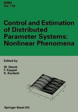 [预订]Control and Estimation of Distributed Parameter Systems: Nonlinear Phenomena: International Conferen 9783764350987