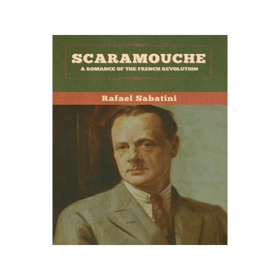 [预订]Scaramouche: A Romance of the French Revolution 9781647993894