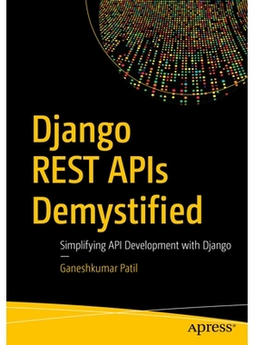 预订 Django REST APIs Demystified: Simplifying API Development with Django Django REST API 解密：用 Django 简化 API 开发