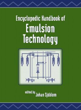 【预订】Encyclopedic Handbook of Emulsion Technology