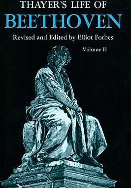 【预订】Thayer’s Life of Beethoven, Part II