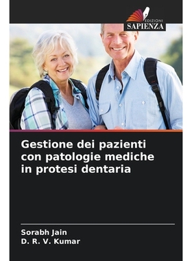 预订 Gestione dei pazienti con patologie mediche in protesi dentaria: 9786209038594