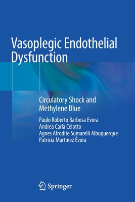 【预订】Vasoplegic Endothelial Dysfunction 9783030740986