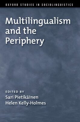 【预订】Multilingualism and the Periphery